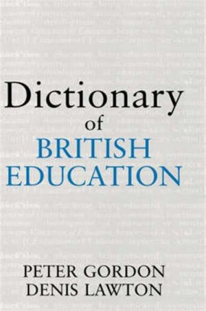 Dictionary of British Education