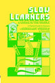 Book cover of: Slow Learners