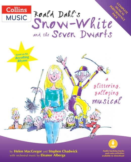 Book cover of: Roald Dahl's Snow-White and the Seven Dwarfs (Book + Download). By: Helen MacGregor