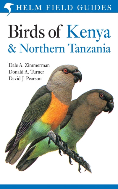 Book cover of: Field Guide to Birds of Kenya and Northern Tanzania. By: Dale A. Zimmerman