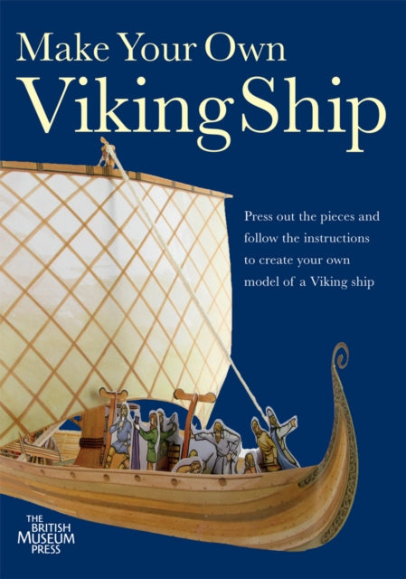 Book cover of: Make Your Own Viking Ship. By: No Author No Author Provided
