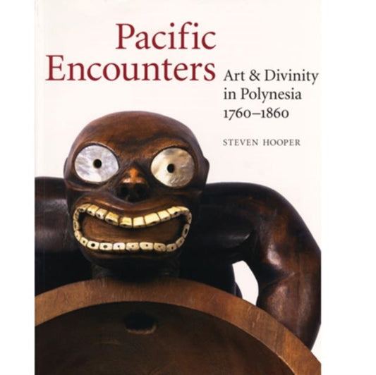 Book cover of: Pacific Encounters. By: Steven Hooper