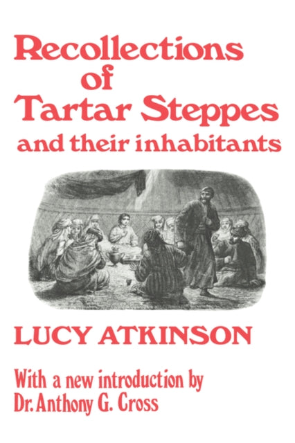 Book cover of: Recollections of Tartar Steppes and Their Inhabitants