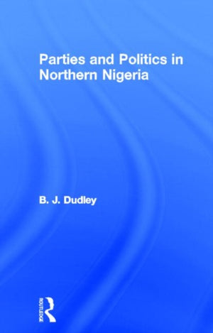 Parties and Politics in Northern Nigeria