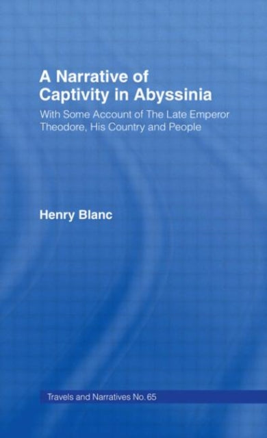Book cover of: Narrative of Captivity in Abyssinia (1868)