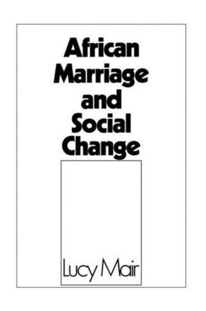 Book cover of: African Marriage and Social Change