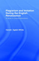 Book cover of: Plagiarism and Imitation During the English Renaissance. By: Harold Ogden White