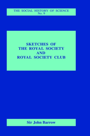 Sketches of Royal Society and Royal Society Club