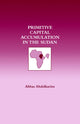 Book cover of: Primitive Capital Accumulation in the Sudan