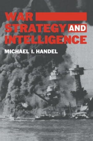 War, Strategy and Intelligence