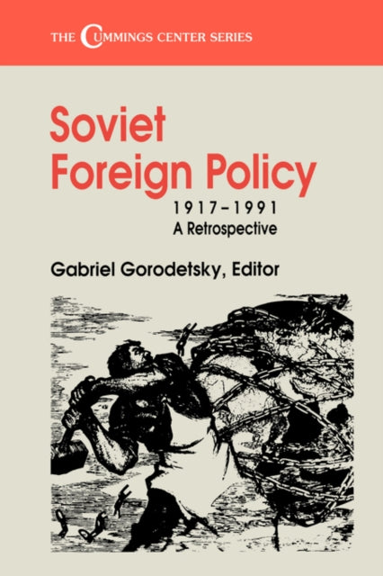 Book cover of: Soviet Foreign Policy, 1917-1991. By: G. Gorodetsky