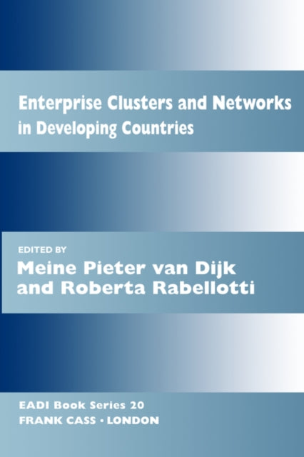 Book cover of: Enterprise Clusters and Networks in Developing Countries