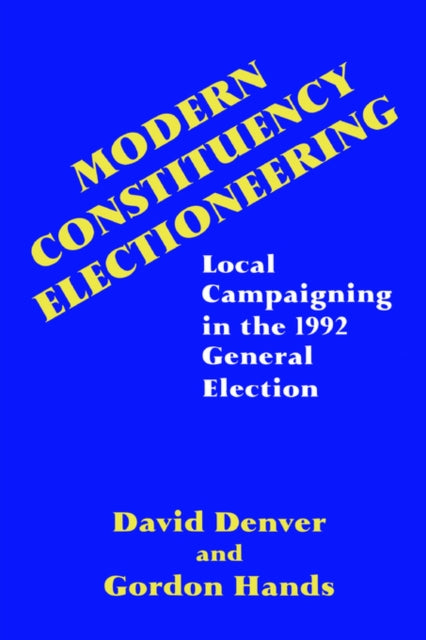 Book cover of: Modern Constituency Electioneering