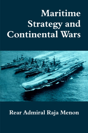 Maritime Strategy and Continental Wars