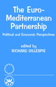 Book cover of: Euro-Mediterranean Partnership. By: R. Gillespie