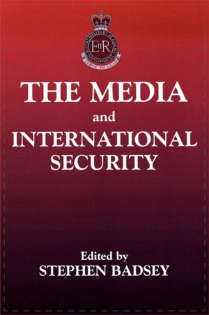 The Media and International Security