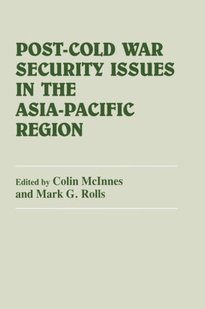 Post-Cold War Security Issues in the Asia-Pacific Region