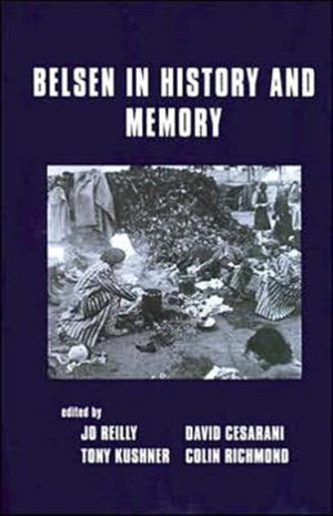Belsen in History and Memory