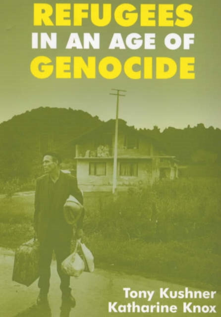 Book cover of: Refugees in an Age of Genocide. By: Katharine Knox