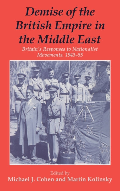 Book cover of: Demise of the British Empire in the Middle East. By: Michael Cohen