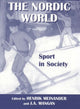 Book cover of: Nordic World: Sport in Society. By: H. Meinander