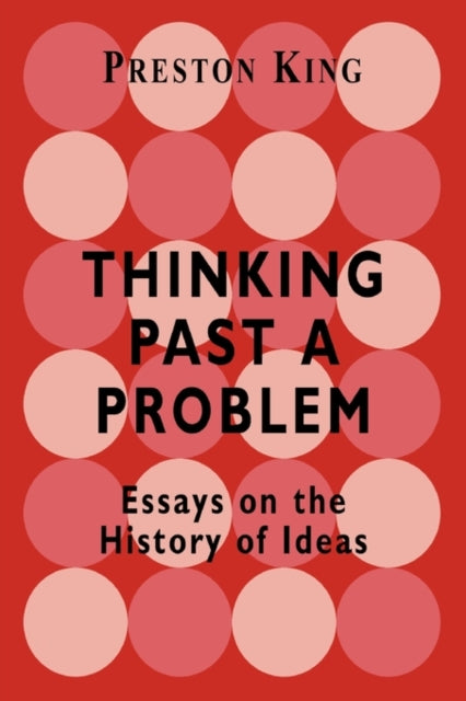 Book cover of: Thinking Past a Problem. By: Professor King