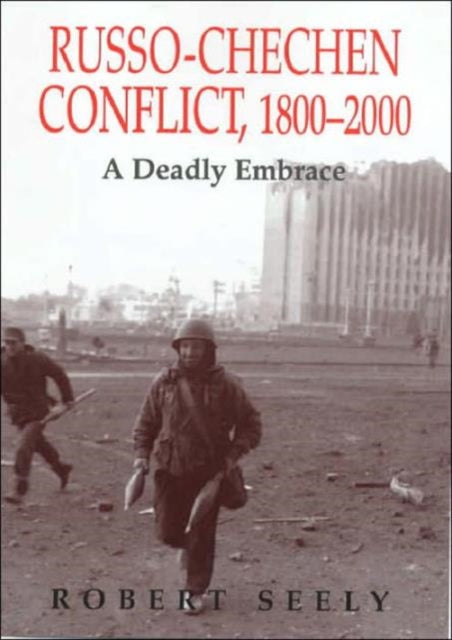 Russian-Chechen Conflict 1800-2000