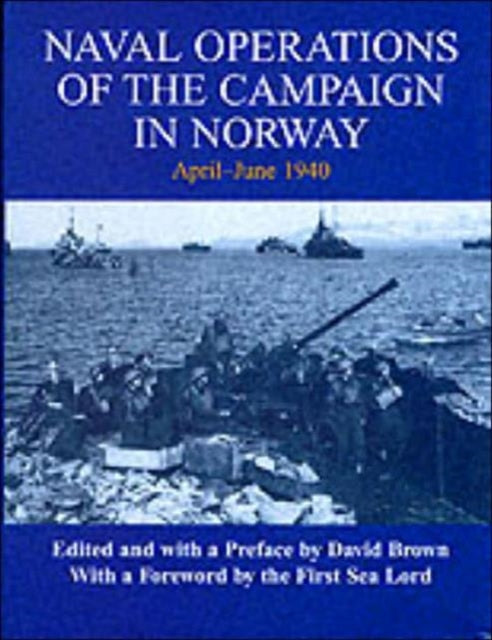 Book cover of: Naval Operations of the Campaign in Norway, April-June 1940. By: David Brown