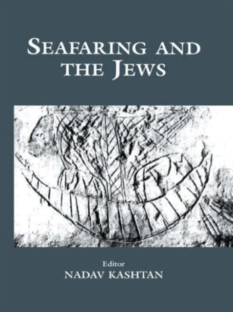 Book cover of: Seafaring and the Jews. By: Nadav Kashtan