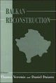 Book cover of: Balkan Reconstruction
