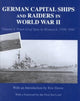 Book cover of: German Capital Ships and Raiders in World War II. By: Eric Grove