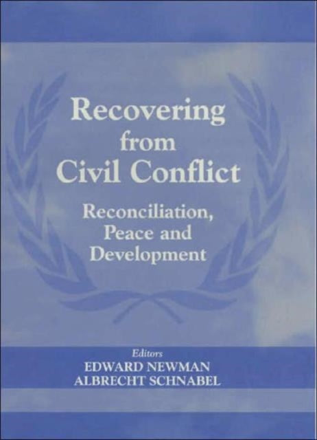 Book cover of: Recovering from Civil Conflict. By: Edward Newman