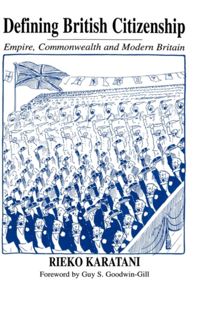 Book cover of: Defining British Citizenship. By: Rieko Karatani