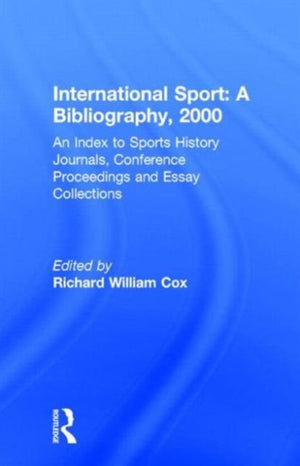 International Sport: A Bibliography, 2000