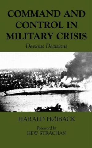 Command and Control in Military Crisis