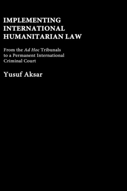 Book cover of: Implementing International Humanitarian Law