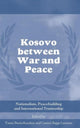 Book cover of: Kosovo between War and Peace