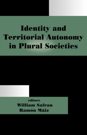 Identity and Territorial Autonomy in Plural Societies