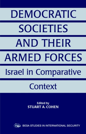 Democratic Societies and Their Armed Forces
