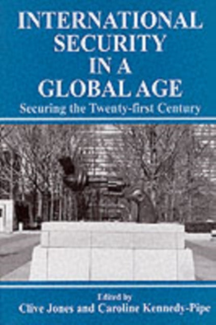 Book cover of: International Security Issues in a Global Age. By: Clive Jones