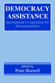 Book cover of: Democracy Assistance. By: Peter Burnell