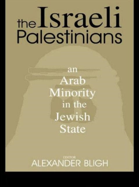 Book cover of: Israeli Palestinians. By: A. Bligh
