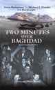 Book cover of: Two Minutes Over Baghdad. By: Uri Bar-Joseph