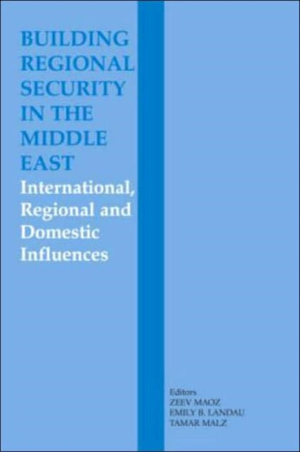 Book cover of: Building Regional Security in the Middle East. By: Emily Landau