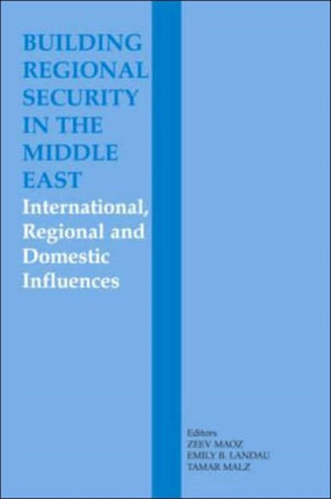 Building Regional Security in the Middle East
