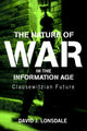 Book cover of: Nature of War in the Information Age