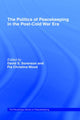 Book cover of: Politics of Peacekeeping in the Post-Cold War Era. By: David Sorenson