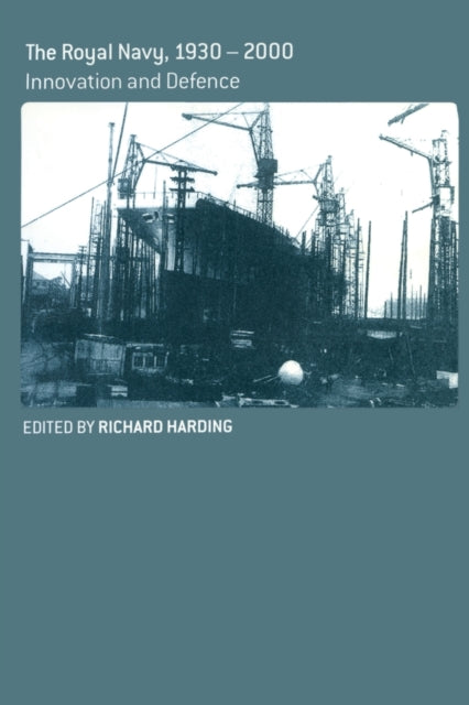 Book cover of: Royal Navy 1930-1990. By: R. Harding