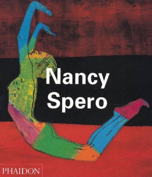 Book cover of: Nancy Spero. By: Jon Bird