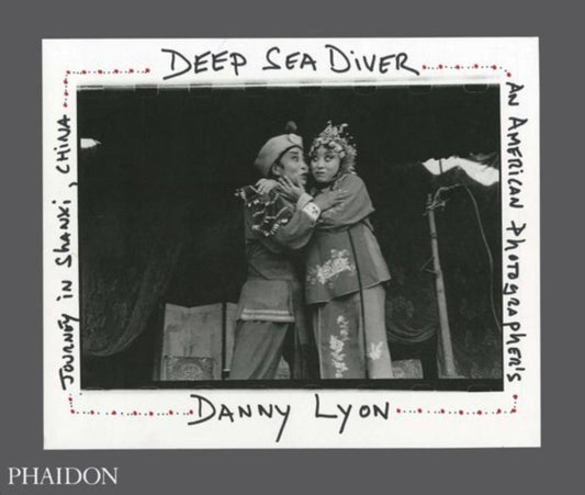 Book cover of: Deep Sea Diver. By: Danny Lyon